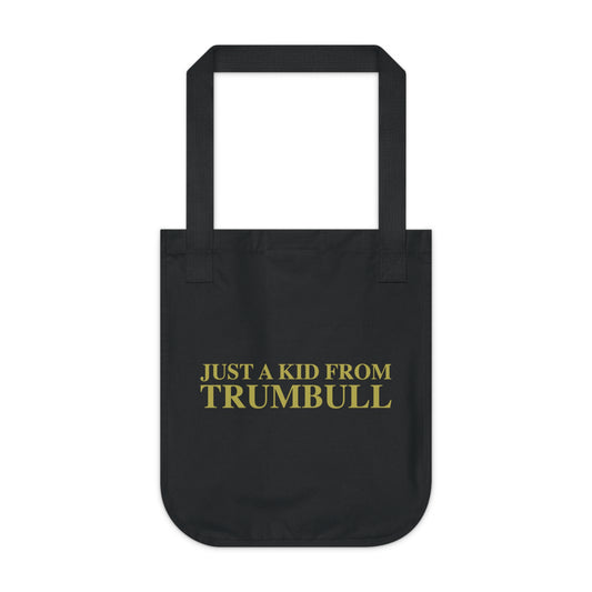 Just a kid from Trumbull Organic Canvas Tote Bag