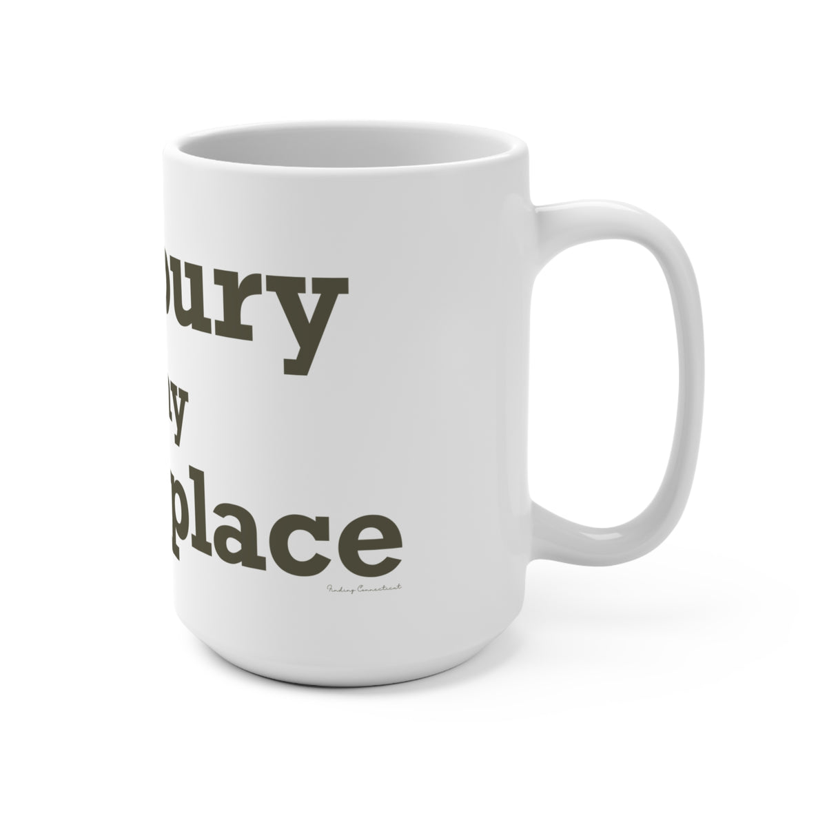 Salisbury is My Happy Place Mug 15oz