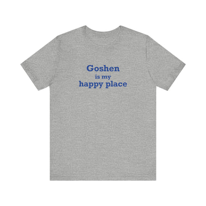 Goshen is My Happy Place Unisex Jersey Short Sleeve T-Shirt