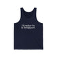I’d rather be in Bridgeport Unisex Jersey Tank Top