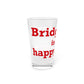 Bridgeport Is My Happy Place Pint Glass, 16oz