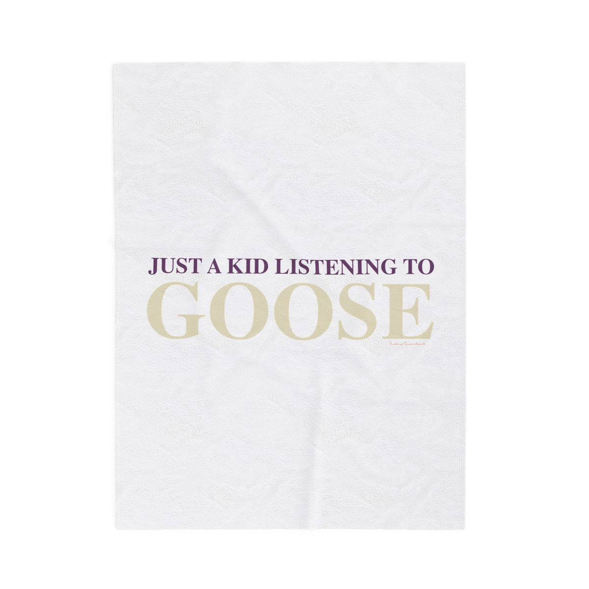 Just a kid listening to Goose  - Cream & Purple Velveteen Plush Blanket