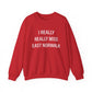 I Really Really Miss East Norwalk Unisex Heavy Blend™ Crewneck Sweatshirt