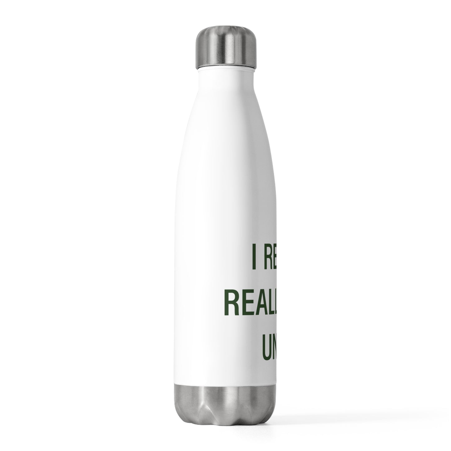 I Really Really Miss Union  20oz Insulated Bottle