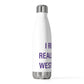 I Really Really Miss Westbrook 20oz Insulated Bottle