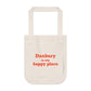 Danbury Is My Happy Place Organic Canvas Tote Bag