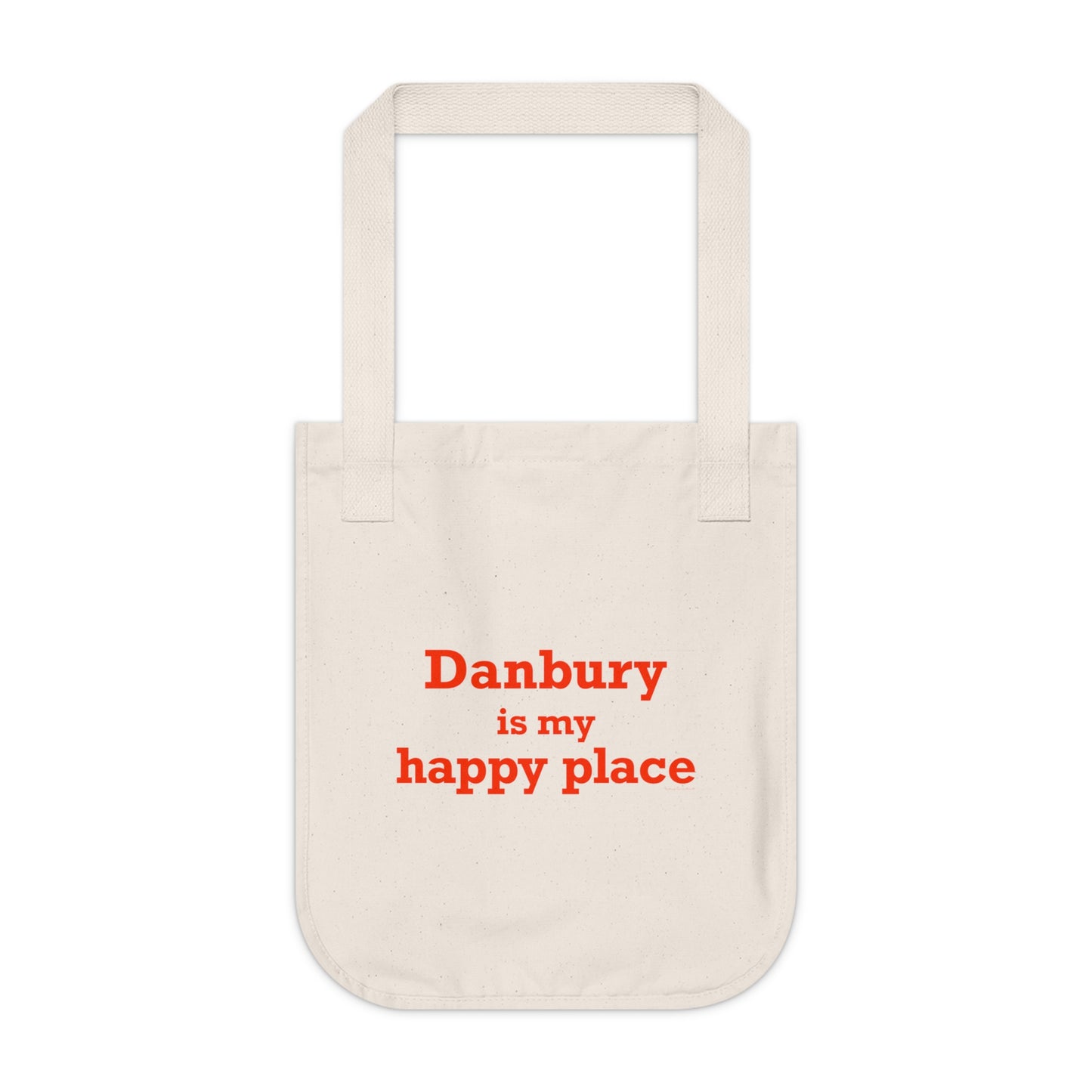 Danbury Is My Happy Place Organic Canvas Tote Bag