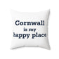 Cornwall is My Happy Place Polyester Square Pillow