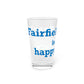 Fairfield Beach is My Happy Place Pint Glass, 16oz