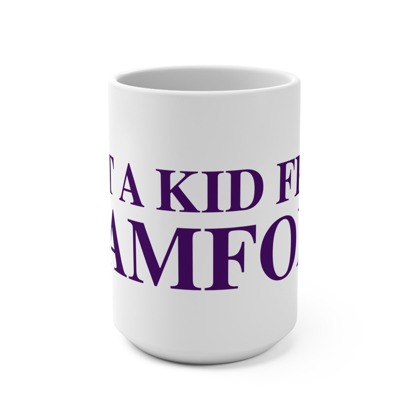 Just a kid from Stamford Mug 15oz