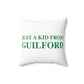 Just a kid from Guilford Polyester Square Pillow
