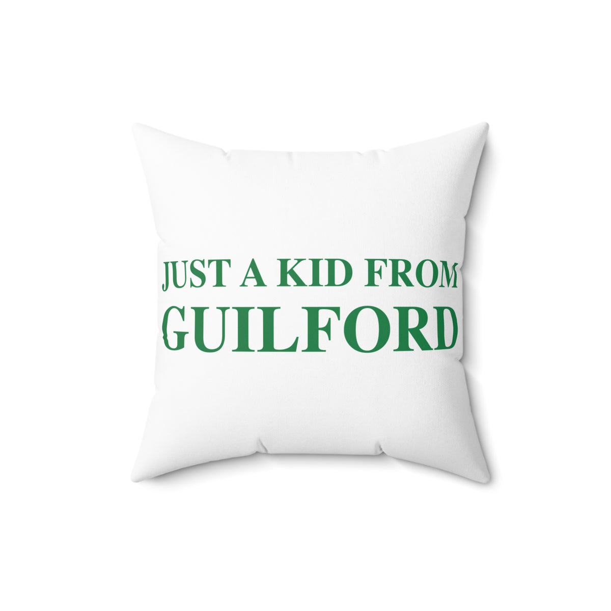 Just a kid from Guilford Polyester Square Pillow