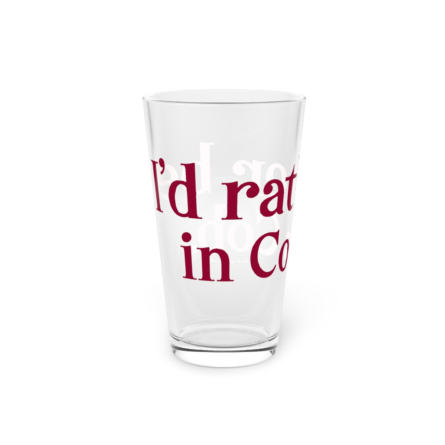 I’d rather be in Cos Cob Pint Glass, 16oz