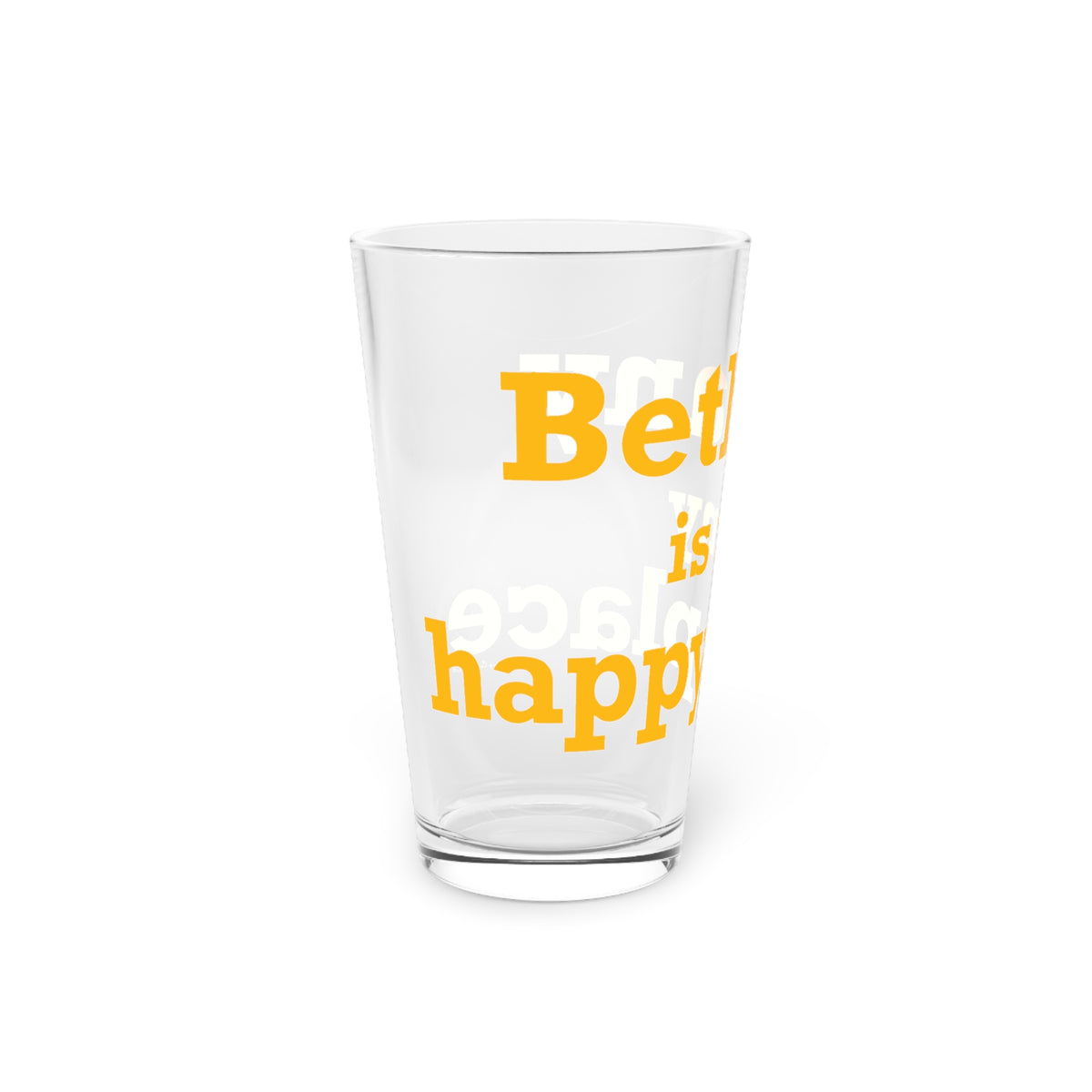 Bethany is My Happy Place Pint Glass, 16oz
