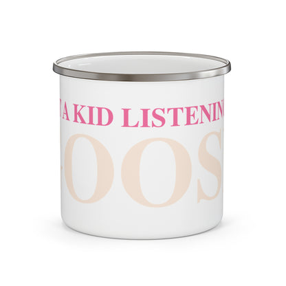 Just a kid listening to Goose - Peach & Pink Enamel Camping Mug
