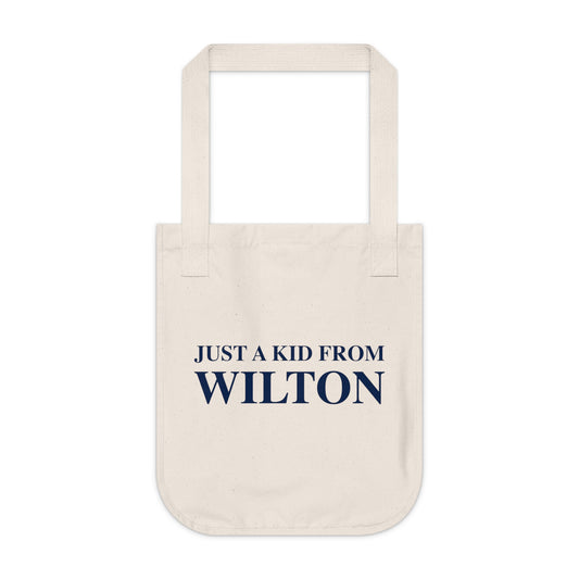 Just a kid from Wilton Organic Canvas Tote Bag