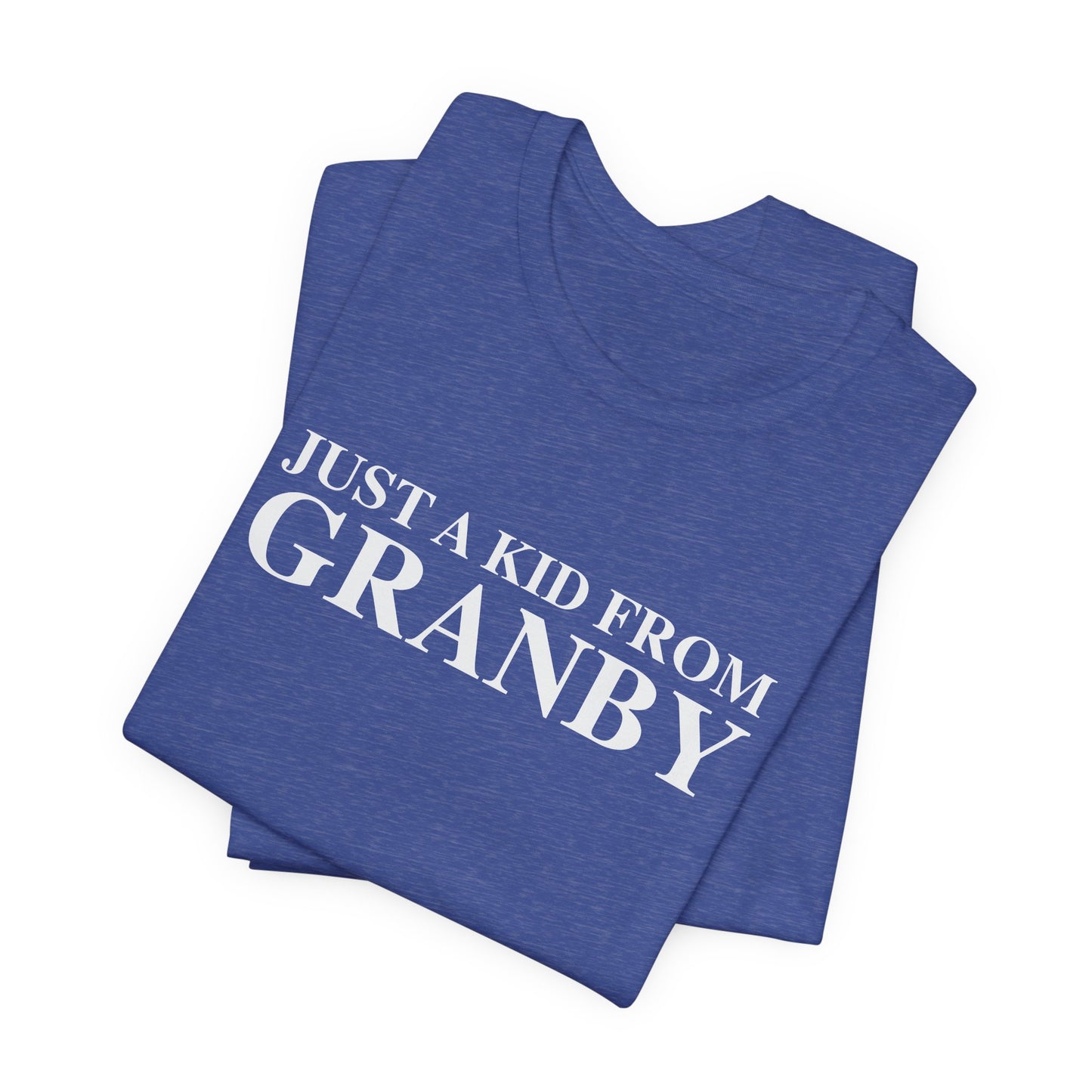 Just a kid from Granby Unisex Jersey Short Sleeve T-Shirt