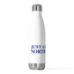 Just a kid from North Canaan 20 oz Insulated Bottle