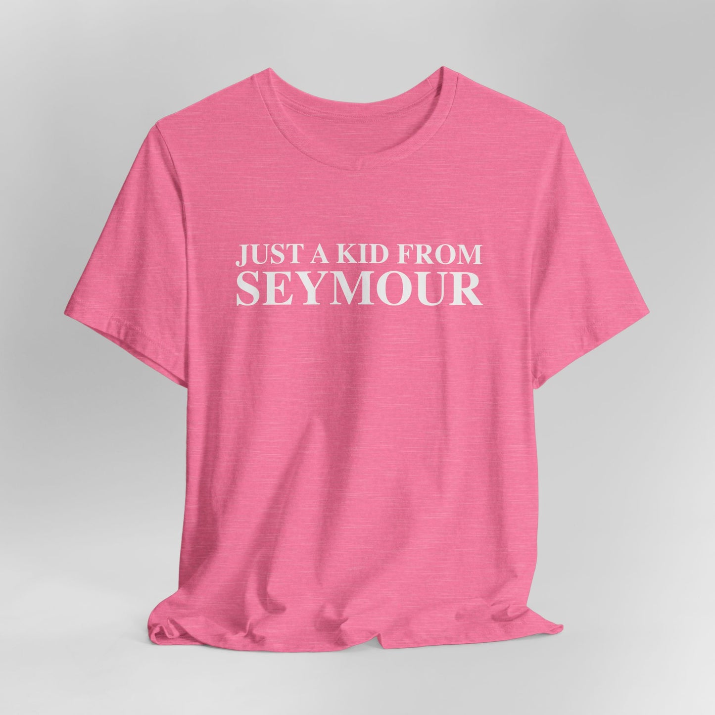 Just a kid from Seymour Unisex Jersey Short Sleeve T-Shirt