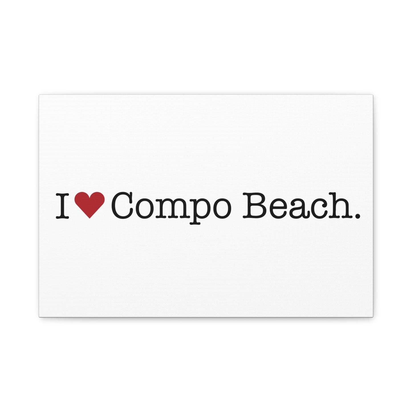 I Heart Compo Beach. Matte Canvas, Stretched, 1.25"