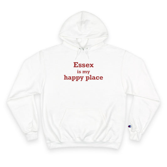 Essex is My Happy Place Champion Hoodie
