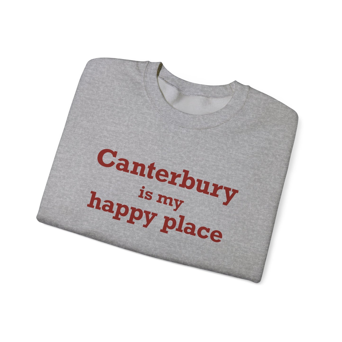 Canterbury is My Happy Place Unisex Heavy Blend™ Crewneck Sweatshirt