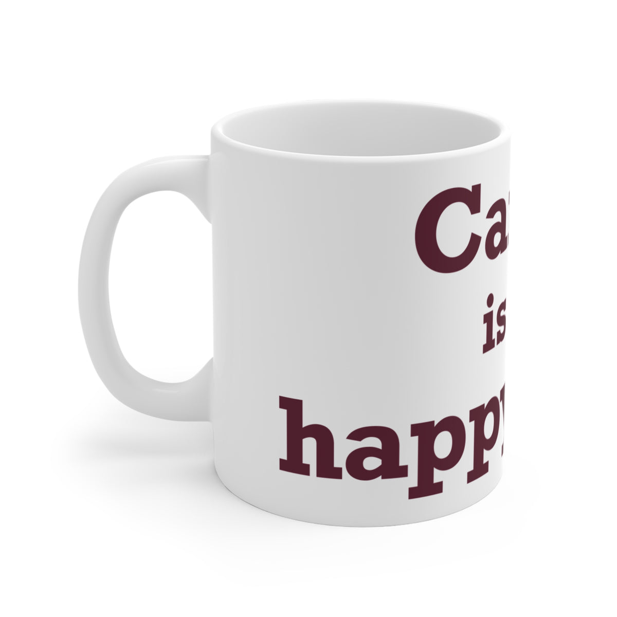 Canton is My Happy Place Mug 11oz