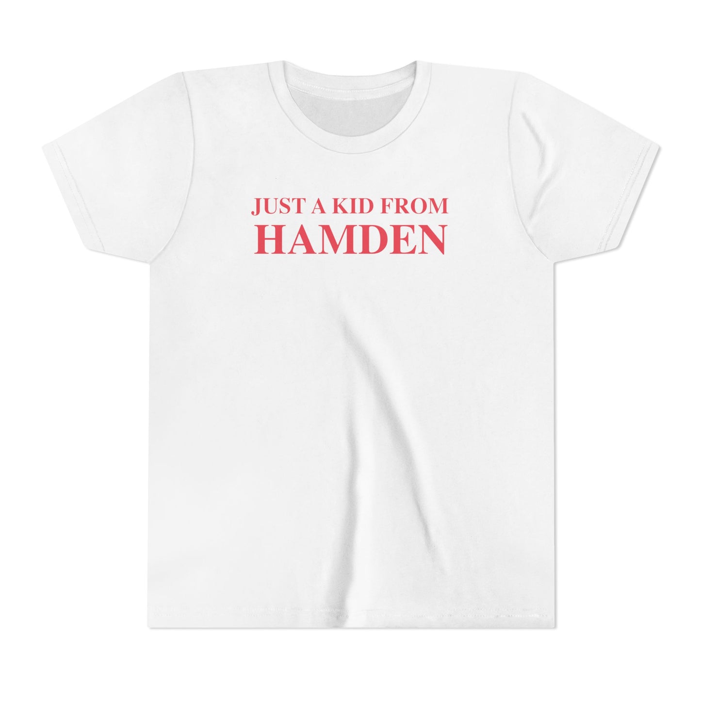 Just a kid from Hamden Youth Short Sleeve T-Shirt
