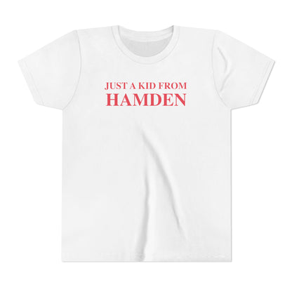 Just a kid from Hamden Youth Short Sleeve T-Shirt