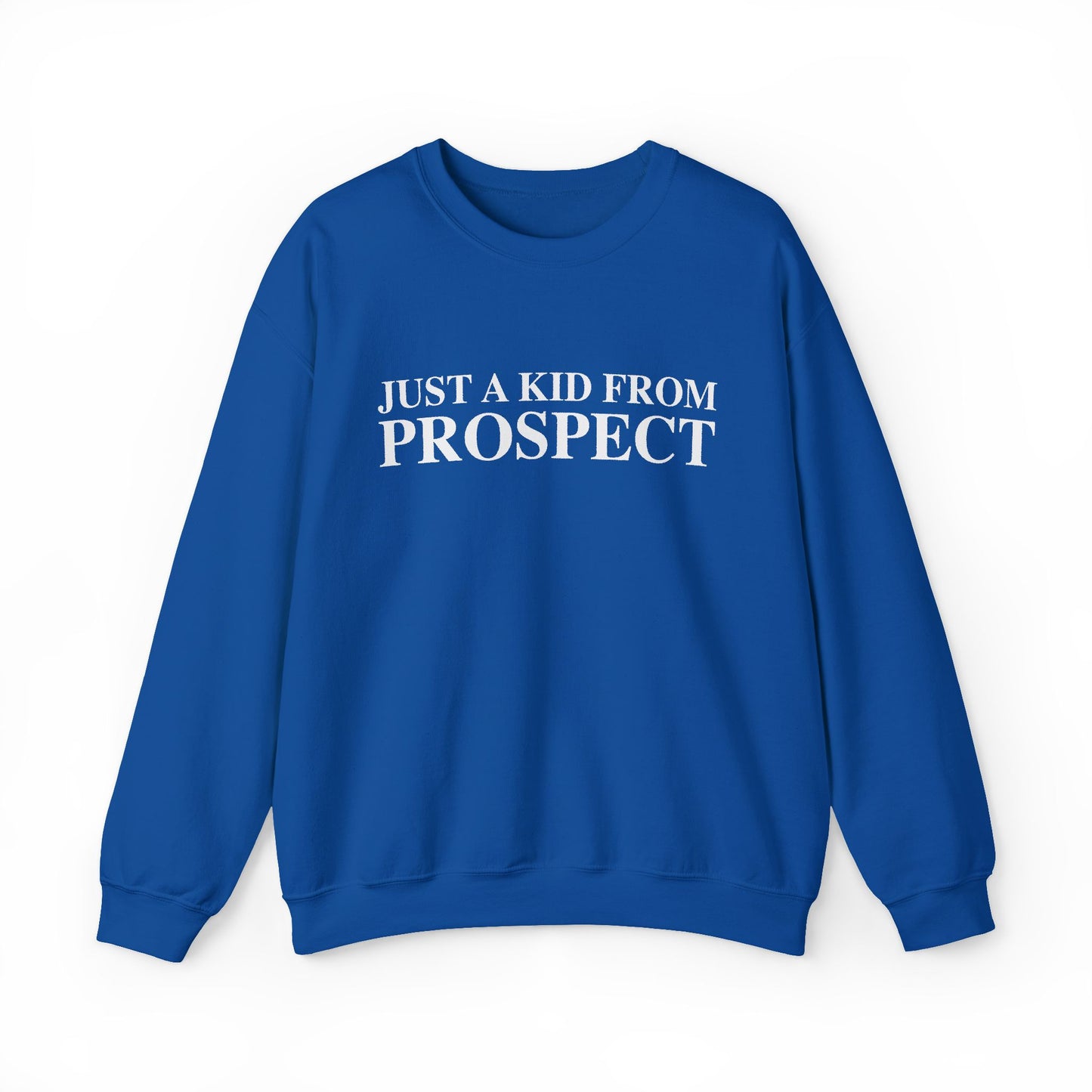 Just a kid from Prospect Unisex Heavy Blend™ Crewneck Sweatshirt