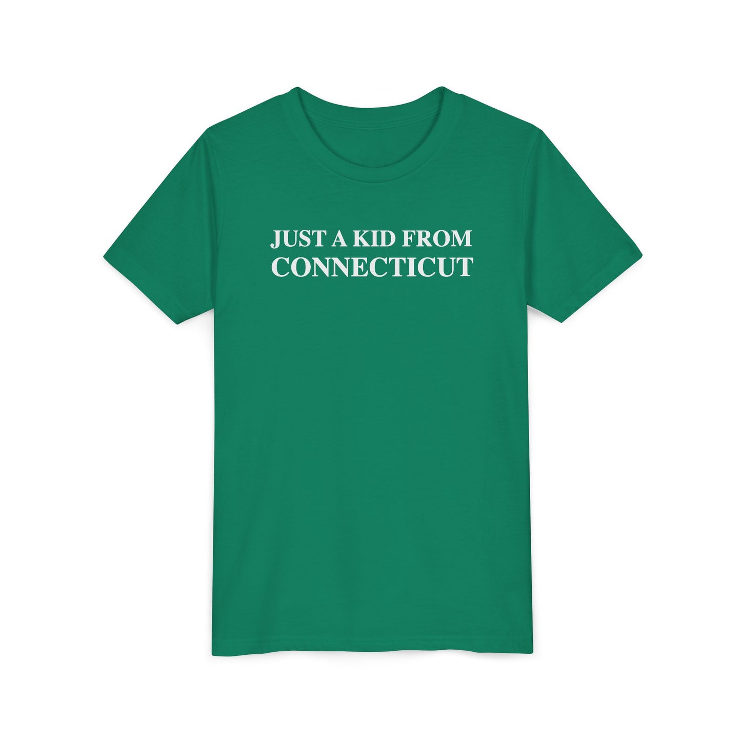Just a kid from Connecticut Youth Short Sleeve T-Shirt