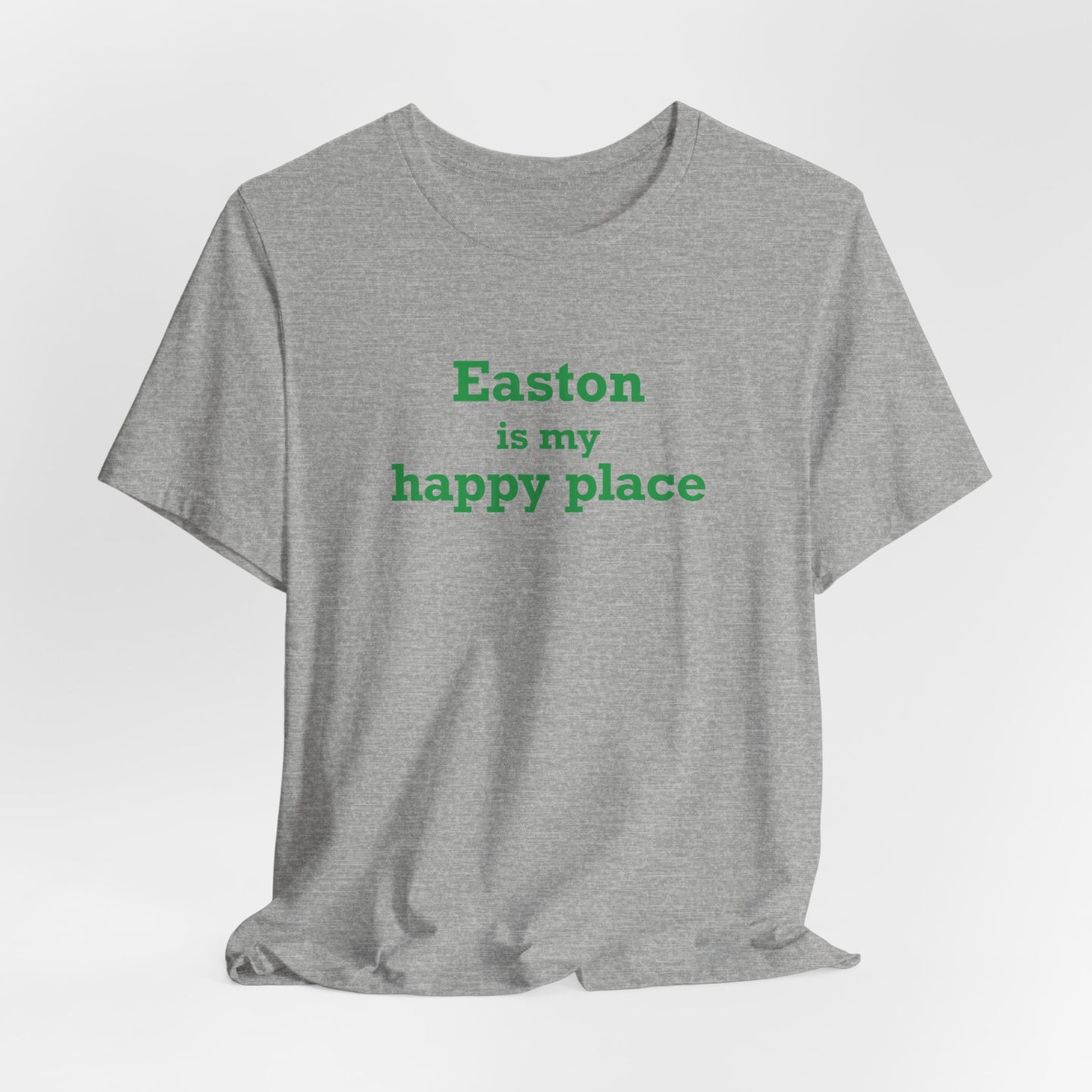 Easton Is My Happy Place Unisex Jersey Short Sleeve T-Shirt