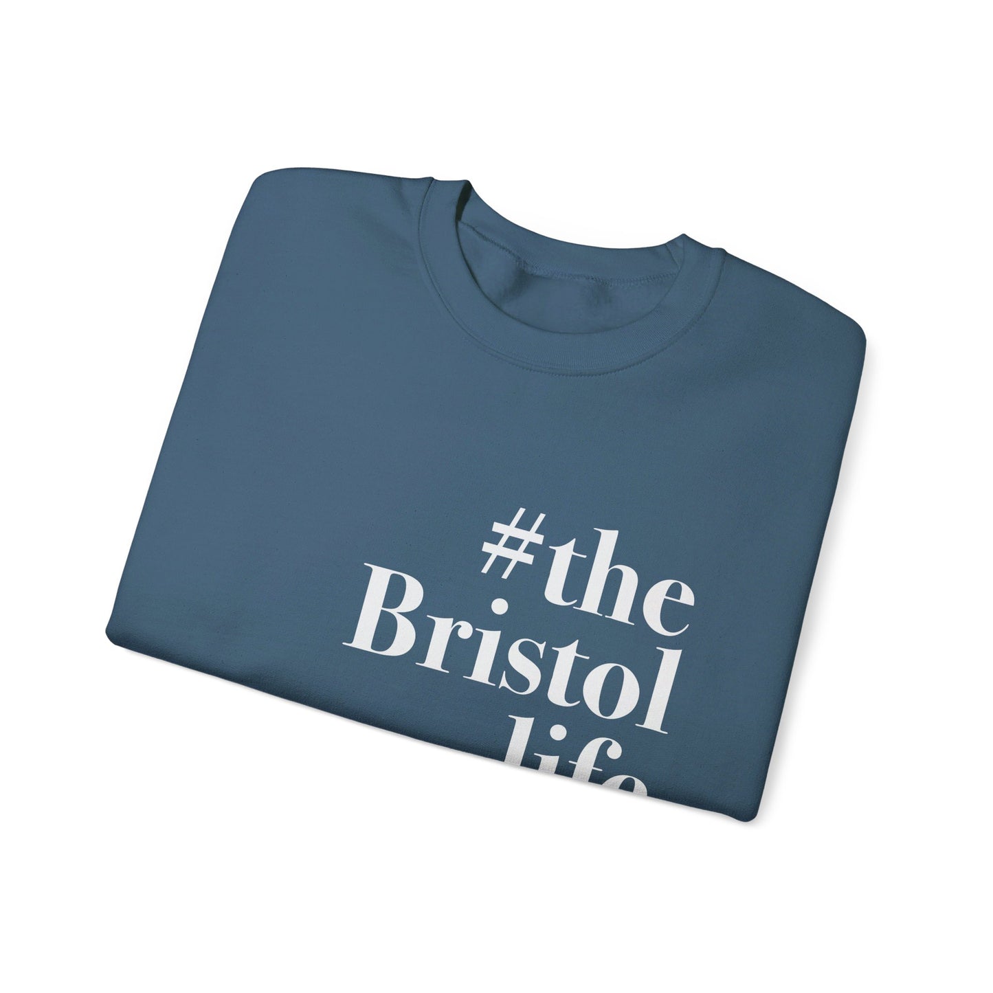 #thebristollife Unisex Heavy Blend™ Crewneck Sweatshirt