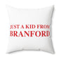 Just a kid from Branford Polyester Square Pillow