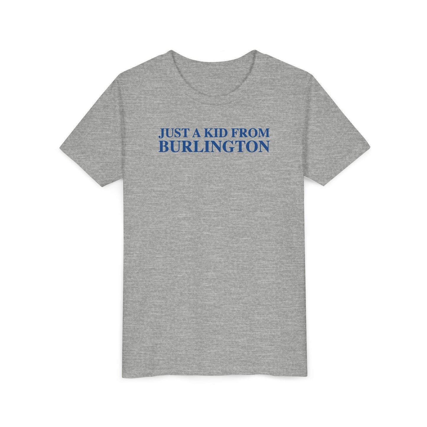 Just a kid from Burlington Youth Short Sleeve T-Shirt