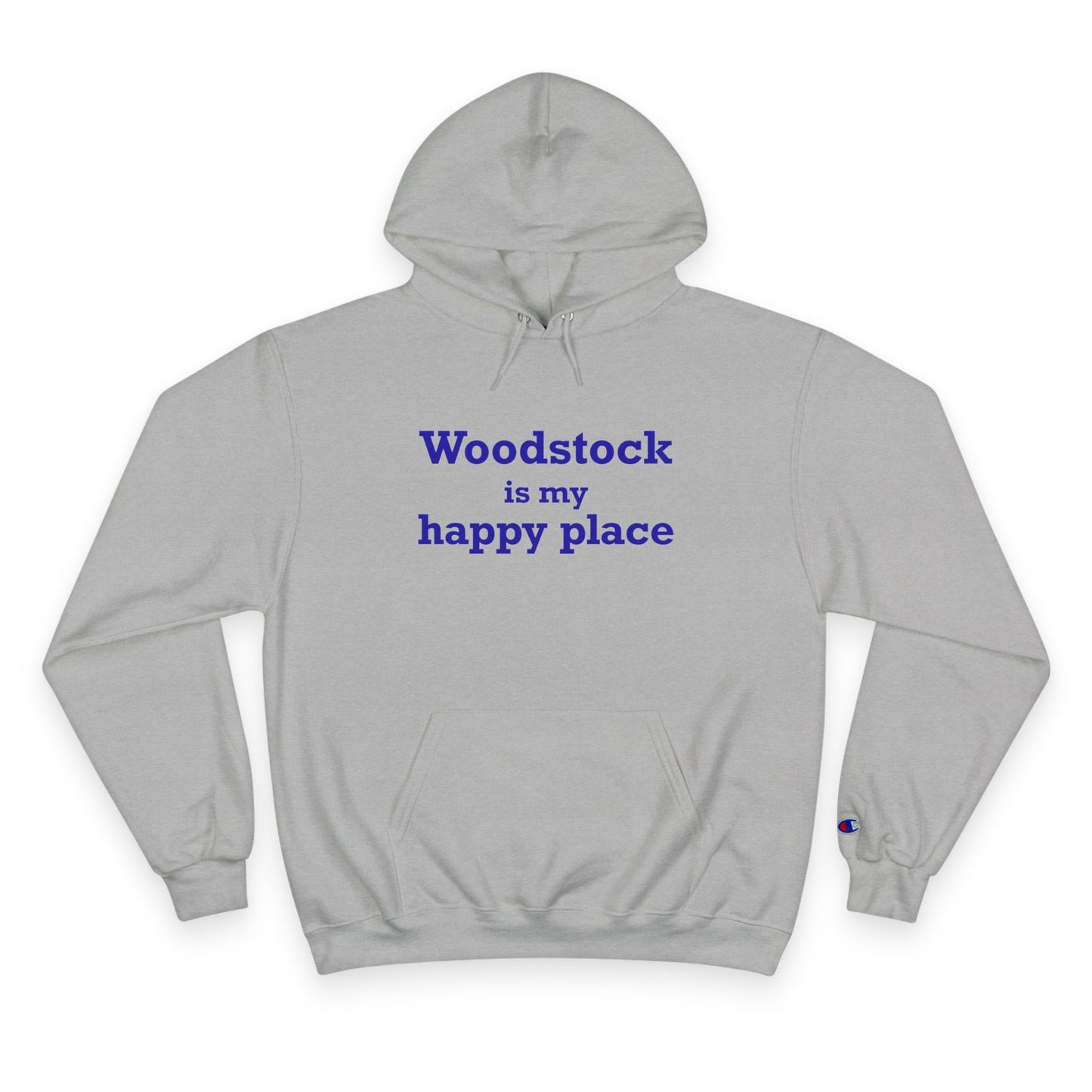 Woodstock is My Happy Place Champion Hoodie