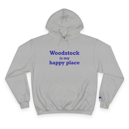 Woodstock is My Happy Place Champion Hoodie