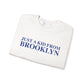 Just a kid from Brooklyn Unisex Heavy Blend™ Crewneck Sweatshirt