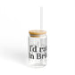 I’d rather be in Bridgeport Sipper Glass, 16oz