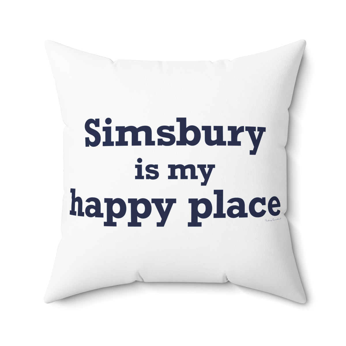 Simsbury is My Happy Place Polyester Square Pillow