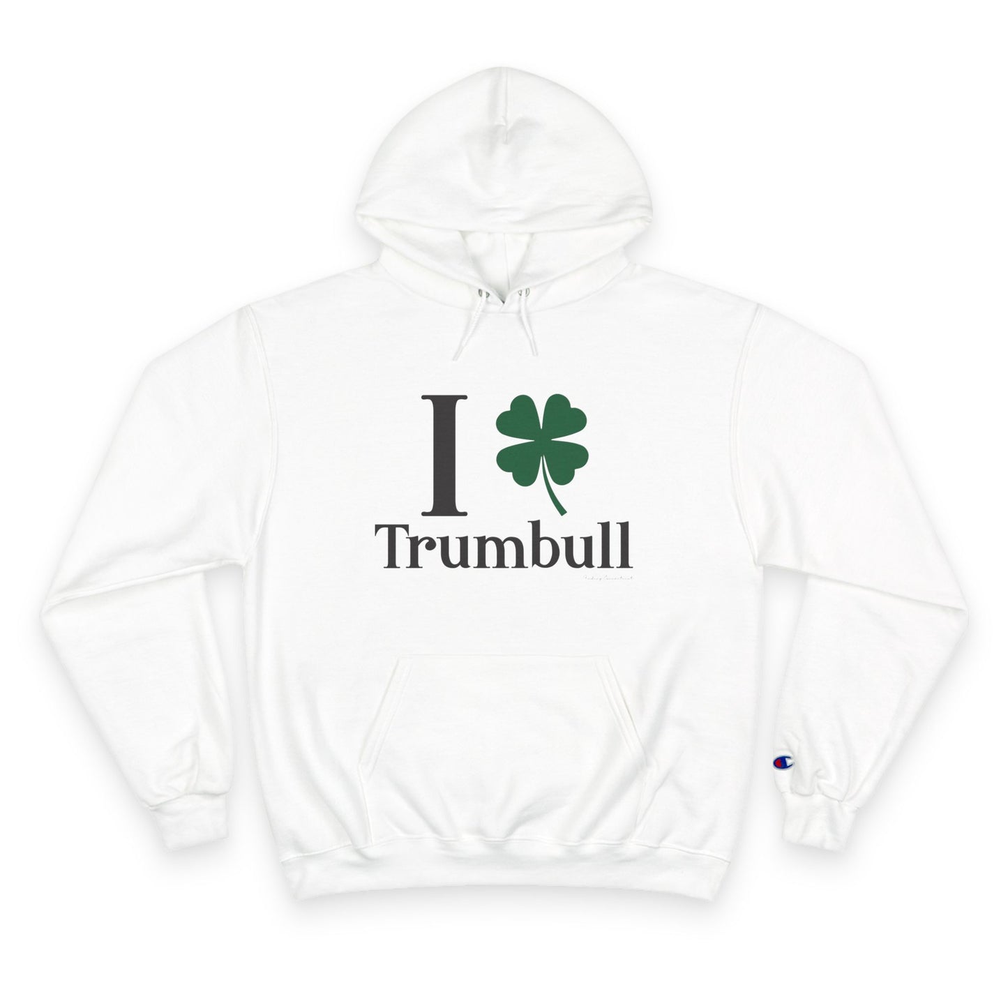 I Clover Trumbull Champion Hoodie