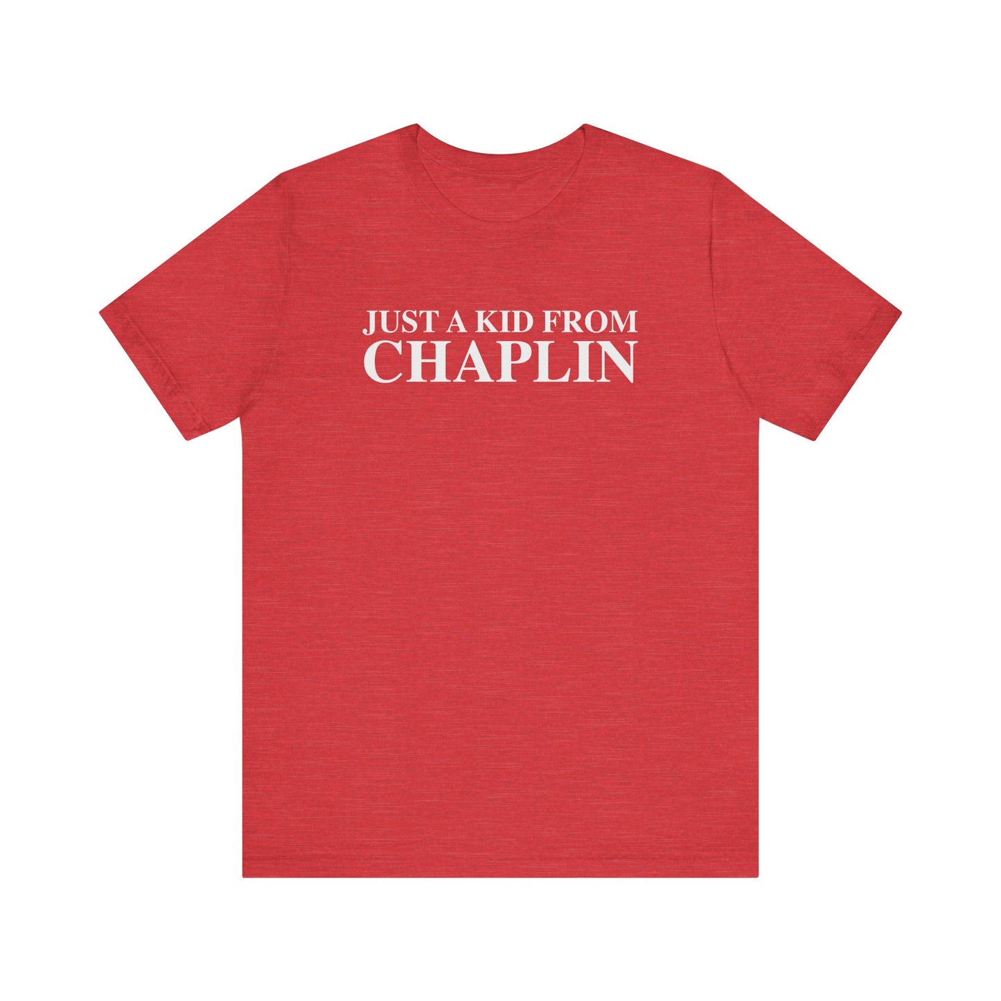 Just a kid from Chaplin Unisex Jersey Short Sleeve T-Shirt