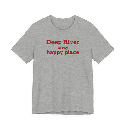 Deep River is My Happy Place Unisex Jersey Short Sleeve T-Shirt