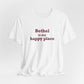 Bethel Is My Happy Place Unisex Jersey Short Sleeve T-Shirt