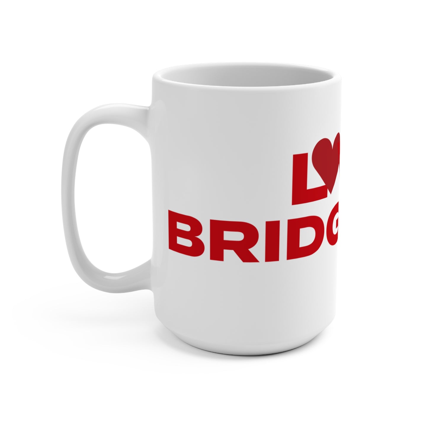 Love Bridgeport Mug 15oz