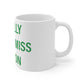 I Really Really Miss Easton Mug 11oz