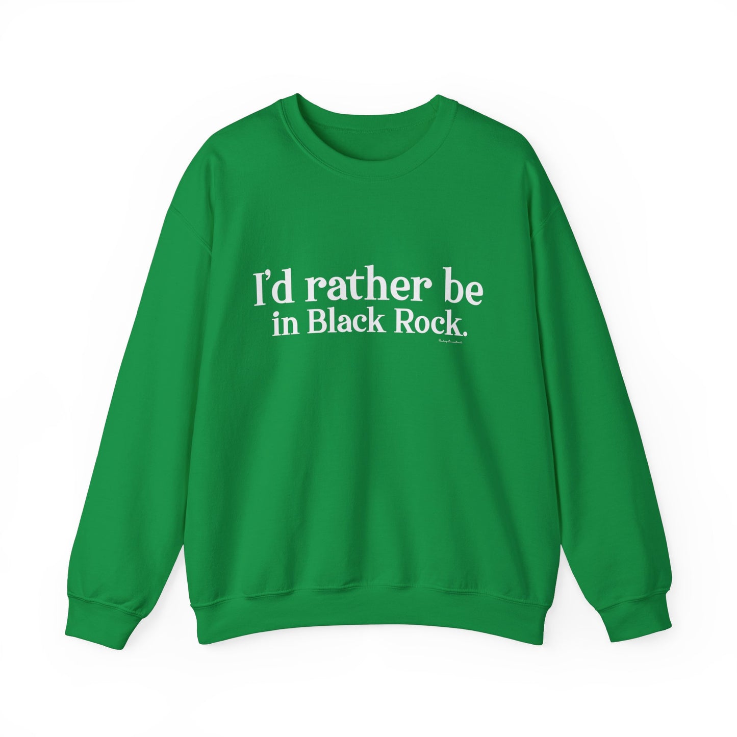 I'd rather be in Black Rock Unisex Heavy Blend™ Crewneck Sweatshirt