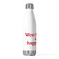 West Hartford is My Happy Place 20 oz Insulated Bottle