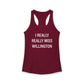 I Really Really Miss Willington Women's Ideal Racerback Tank Top