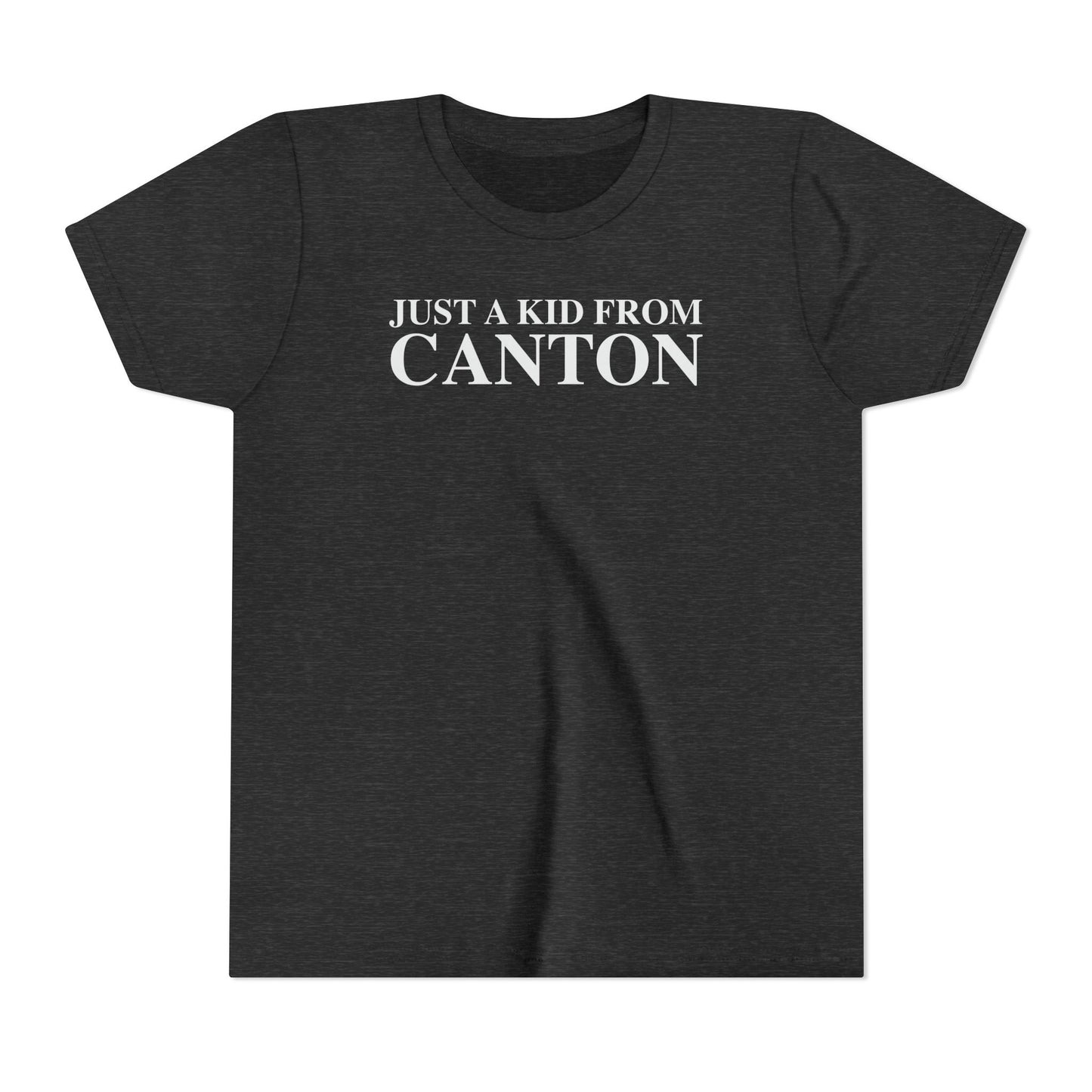 Just a kid from Canton Youth Short Sleeve T-Shirt